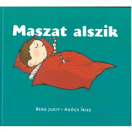 Maszat alszik - Berg Judit meséje 2-5 éveseknek